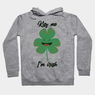 Kiss me I'm Irish Hoodie